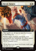 Heroic Return (Extended Art) (MSC-309) - Commander: Marvel Super Heroes
