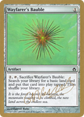 Wayfarer's Bauble (WCD-GN165) - World Championship Decks 2004