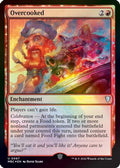 Overcooked (-067) - Mystery Booster Commander Edition Foil