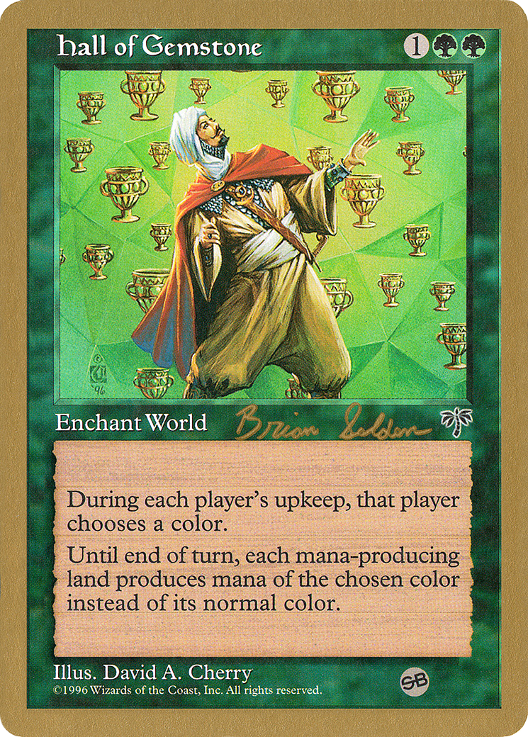 Hall of Gemstone - 1998 Brian Selden (MIR) (SB) (WCD-) - World Championship Decks 1998
