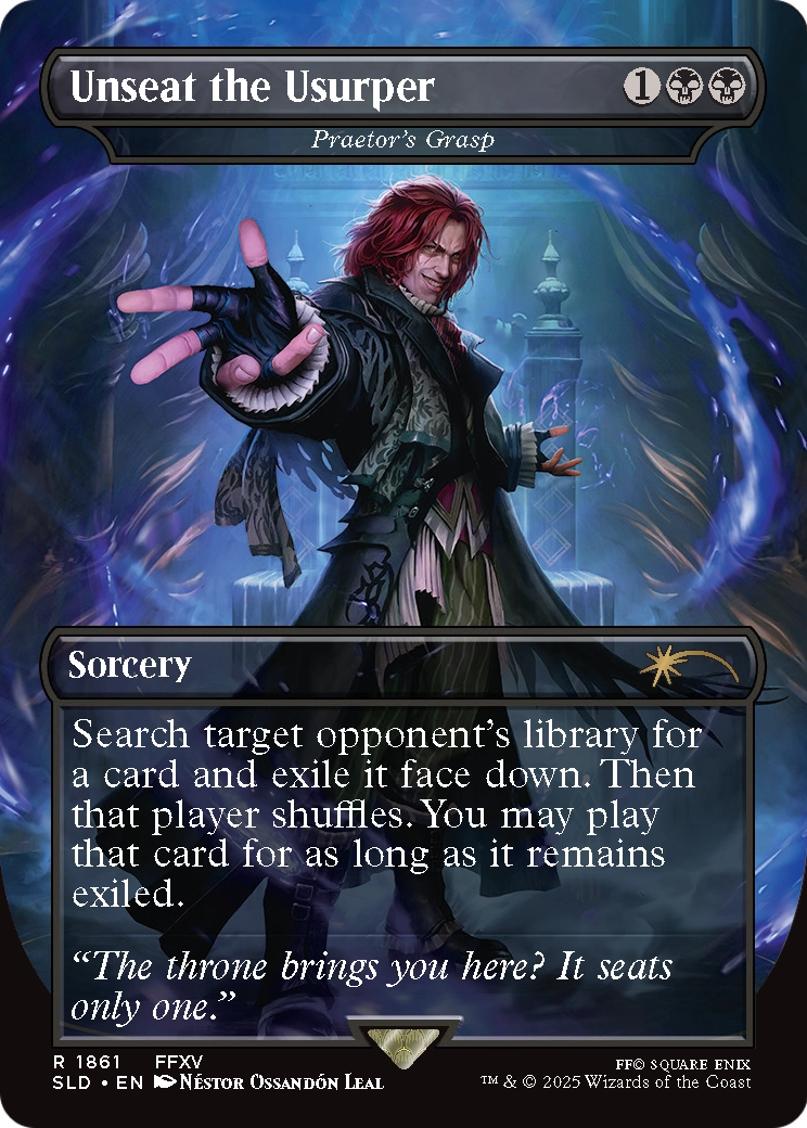 Unseat the Usurper - Praetor's Grasp (SLD-1861) - Secret Lair Drop / Unseat the Usurper (Borderless)