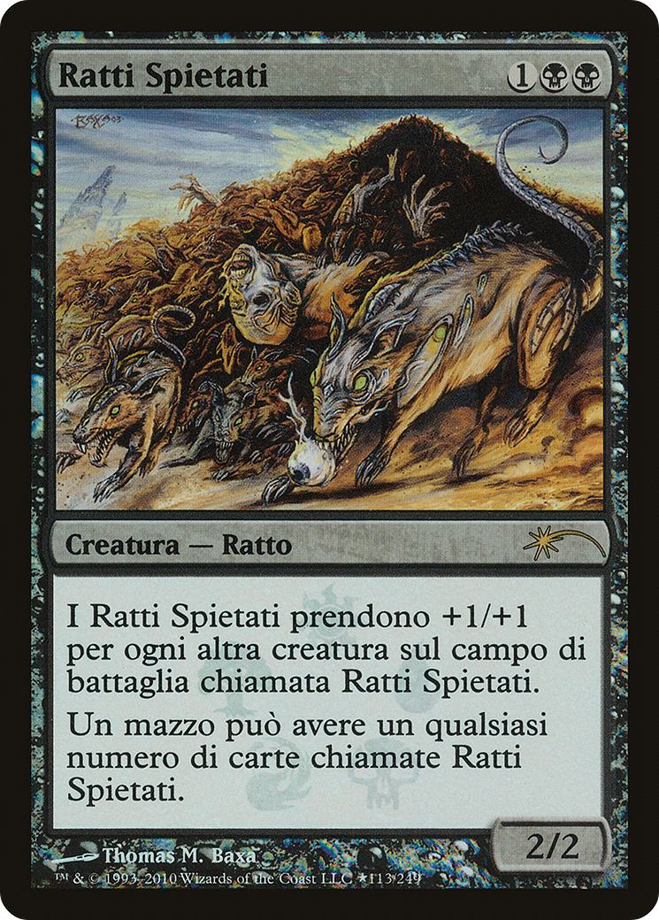 Relentless Rats (Italian) - "Ratti Spietati" (UMP-113) - Magic 2011 Promos Foil
