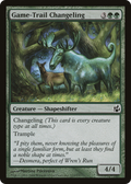 Game-Trail Changeling (MOR-) - Morningtide