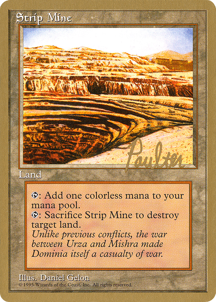 Strip Mine - 1996 Preston Poulter (4ED) (WCD-) - Pro Tour Collector Set