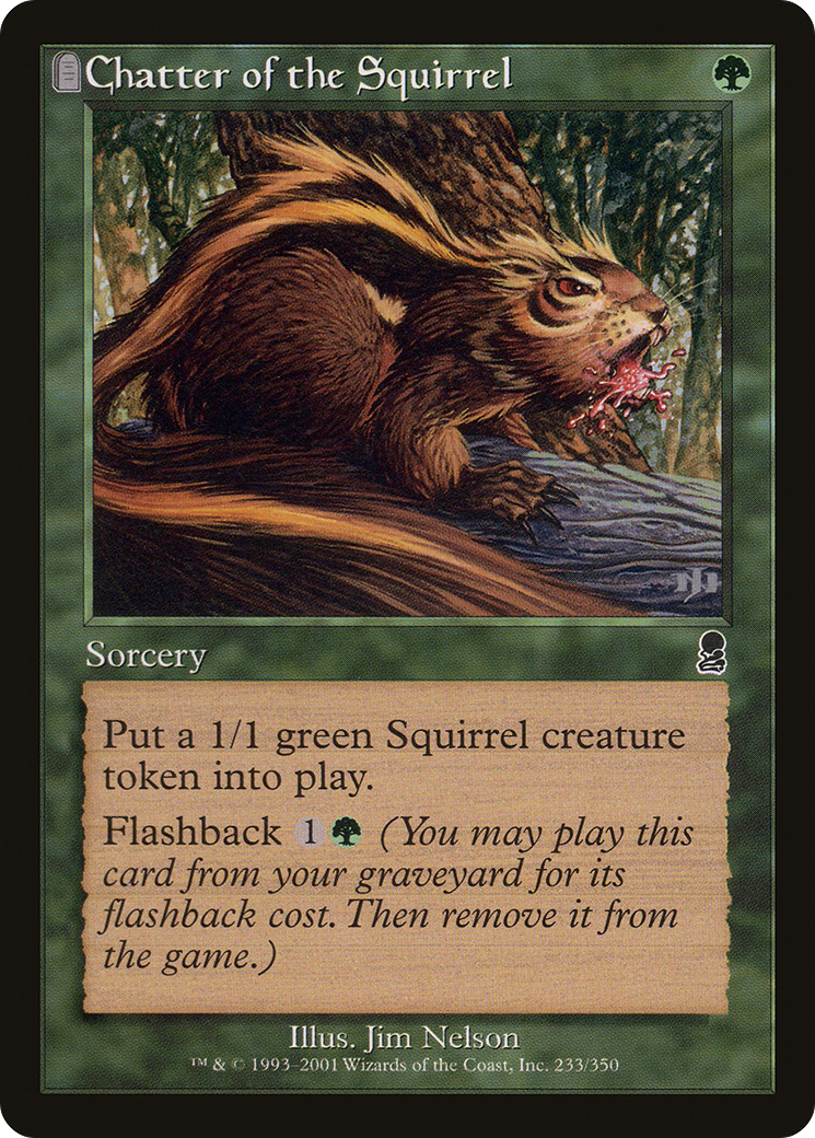 Chatter of the Squirrel (ODY-233) - Odyssey: (tombstone) Foil