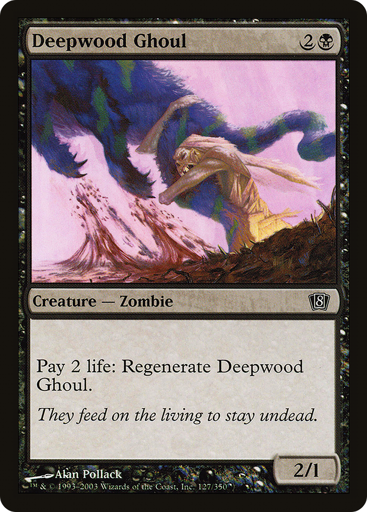 Deepwood Ghoul (8ED-127) - 8th Edition