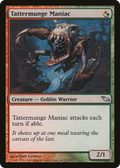 Tattermunge Maniac (SHM-219) - Shadowmoor