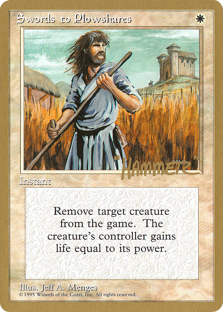 Swords to Plowshares - 1996 Shawn "Hammer" Regnier (4ED) (WCD-) - Pro Tour Collector Set