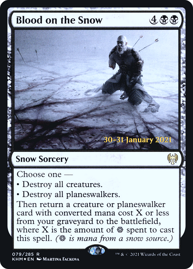 Blood on the Snow (PRE-79S) - Kaldheim Promos: (snow) Foil