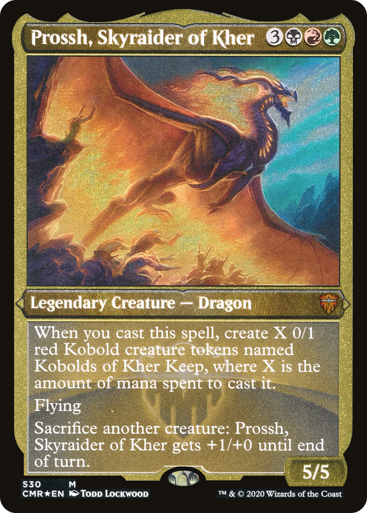 Prossh, Skyraider of Kher (Foil Etched) (CMR-530) - Commander Legends Foil