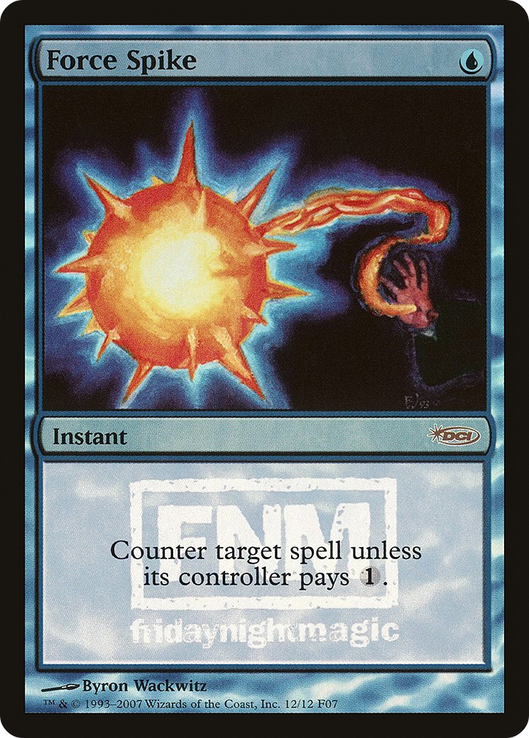 Force Spike (FNM-012) - Friday Night Magic 2007 Foil