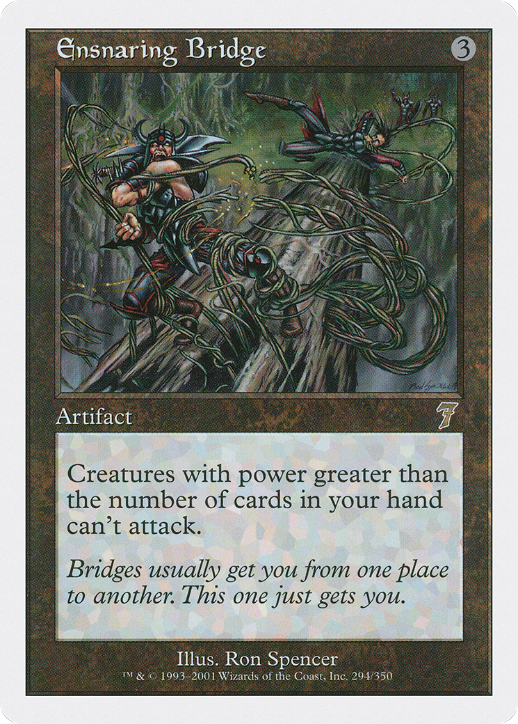 Ensnaring Bridge (7ED-294) - 7th Edition
