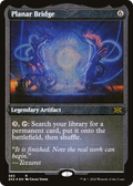 Planar Bridge (Foil Etched) (2X2-565) - Double Masters 2022 Foil