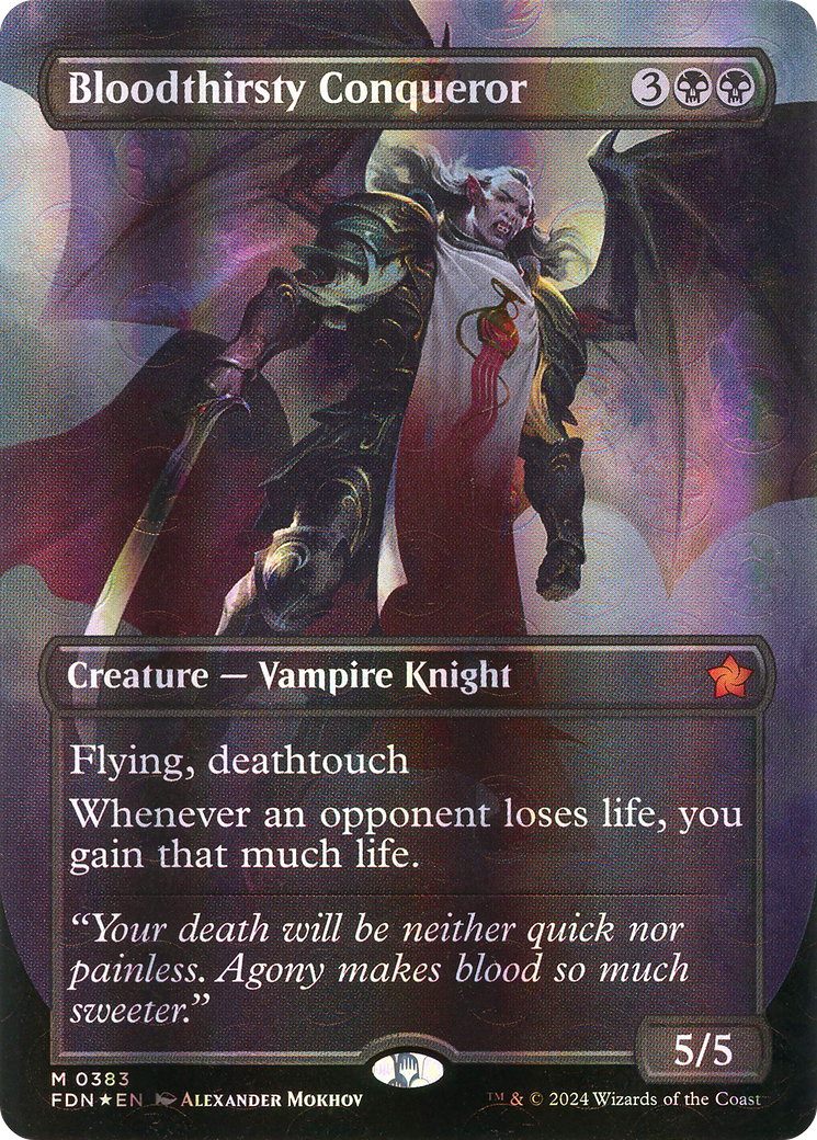 Bloodthirsty Conqueror (Borderless) (Mana Foil) (FDN-383) - Foundations Foil