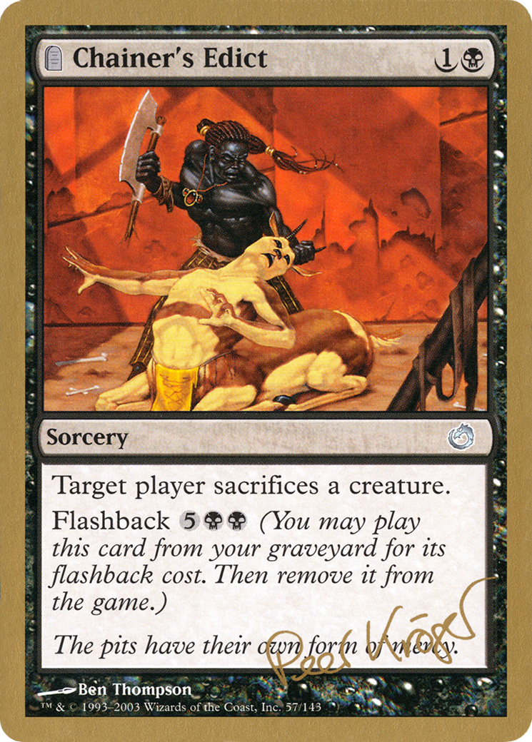 Chainer's Edict - 2003 Peer Kroger (TOR) (WCD-) - World Championship Decks 2003: (tombstone)