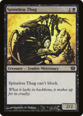 Spineless Thug (9ED-165) - 9th Edition Foil