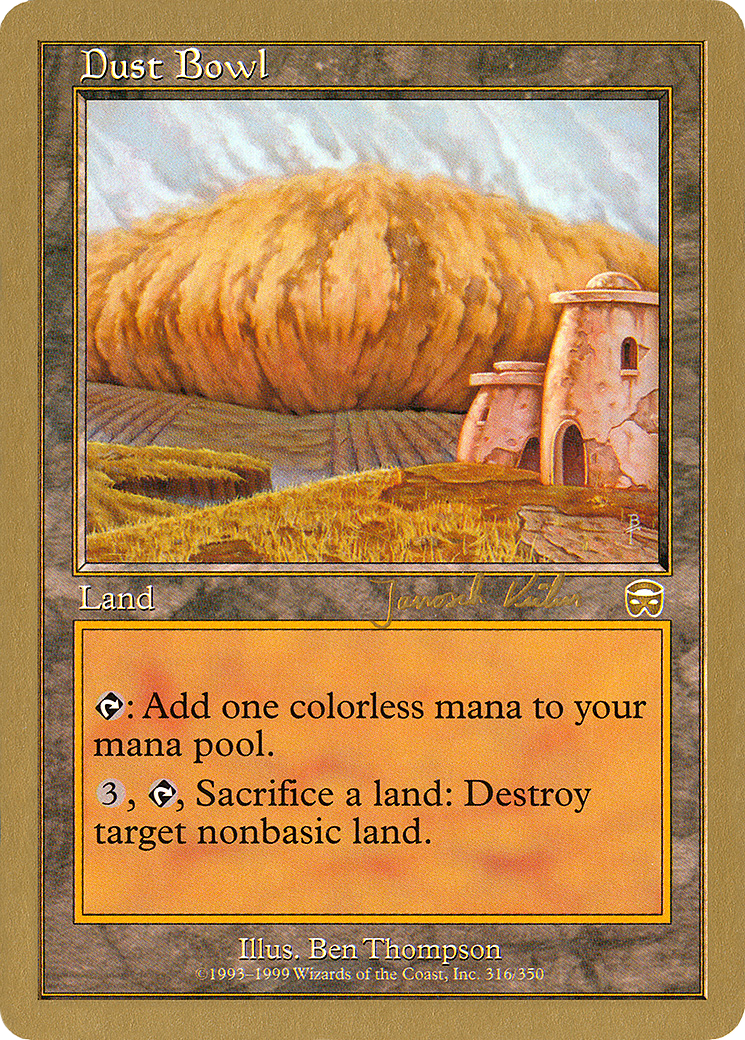 Dust Bowl - 2000 Janosch Kuhn (MMQ) (WCD-) - World Championship Decks 2000