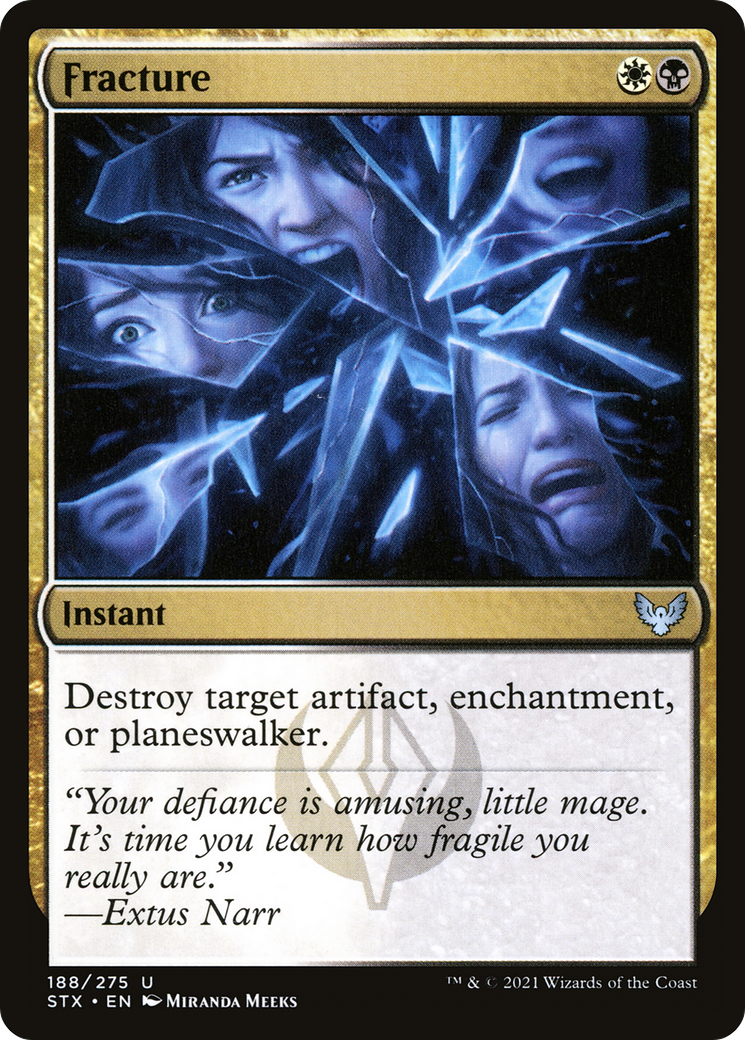 Fracture (STX-188) - Strixhaven: School of Mages