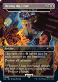 Destroy the Dead - Vanquish the Horde (SLD-1353) - Secret Lair Drop / Destroy the Dead (Borderless)