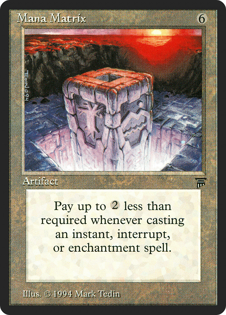 Mana Matrix (LEG-) - Legends