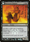 Ravenous Demon (PRE-71★) - Dark Ascension Promos: (Double Faced Transform) Foil
