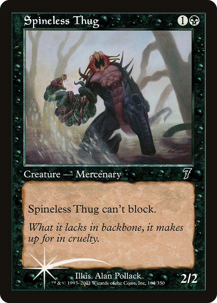 Spineless Thug (7ED-164★) - 7th Edition Foil