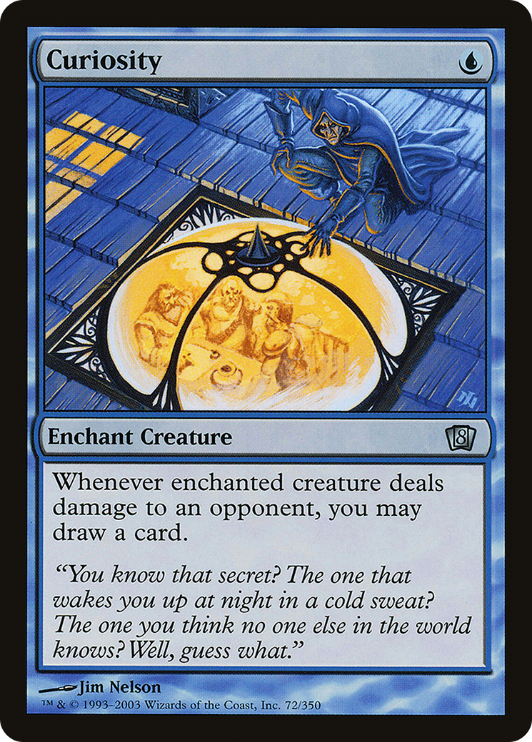Curiosity (8ED-072) - 8th Edition Foil