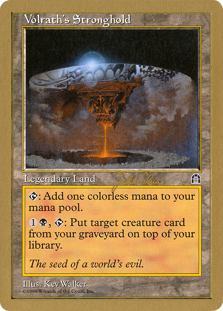 Volrath's Stronghold - 1999 Jakub Slemr (STH) (WCD-) - World Championship Decks 1999