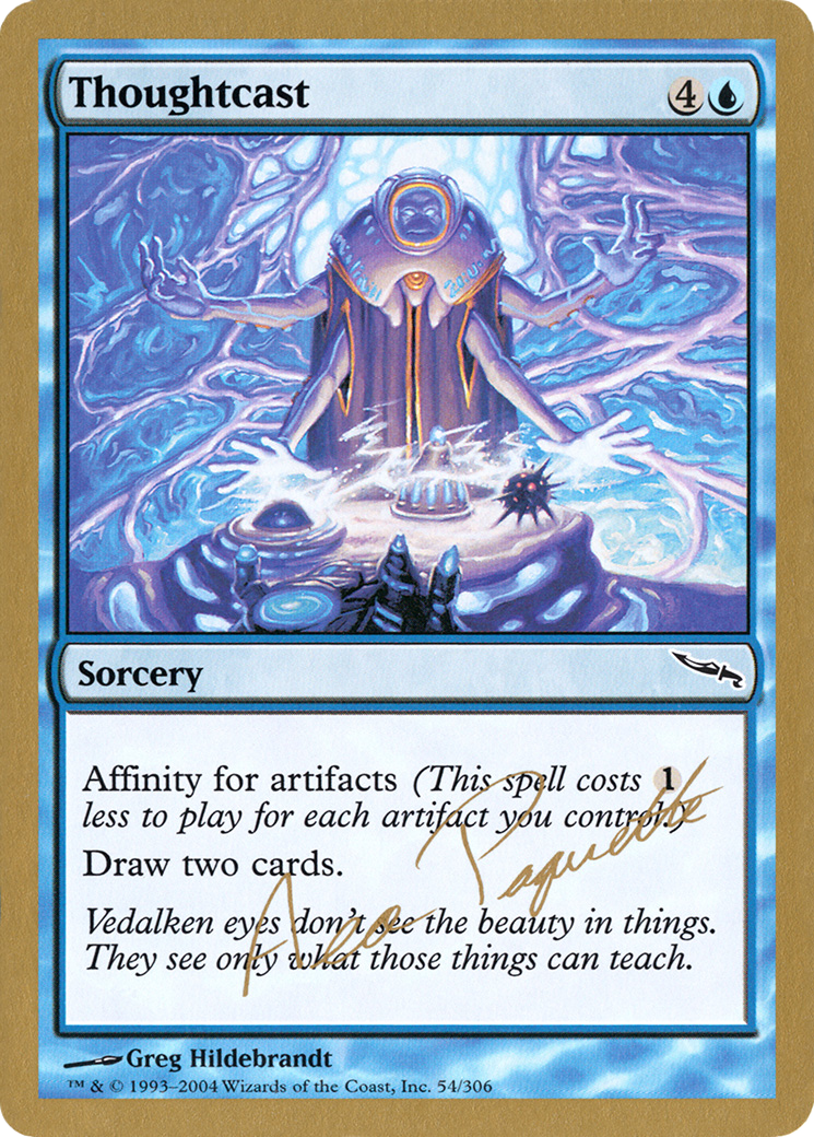 Thoughtcast - 2004 Aeo Paquette (MRD) (WCD-) - World Championship Decks 2004