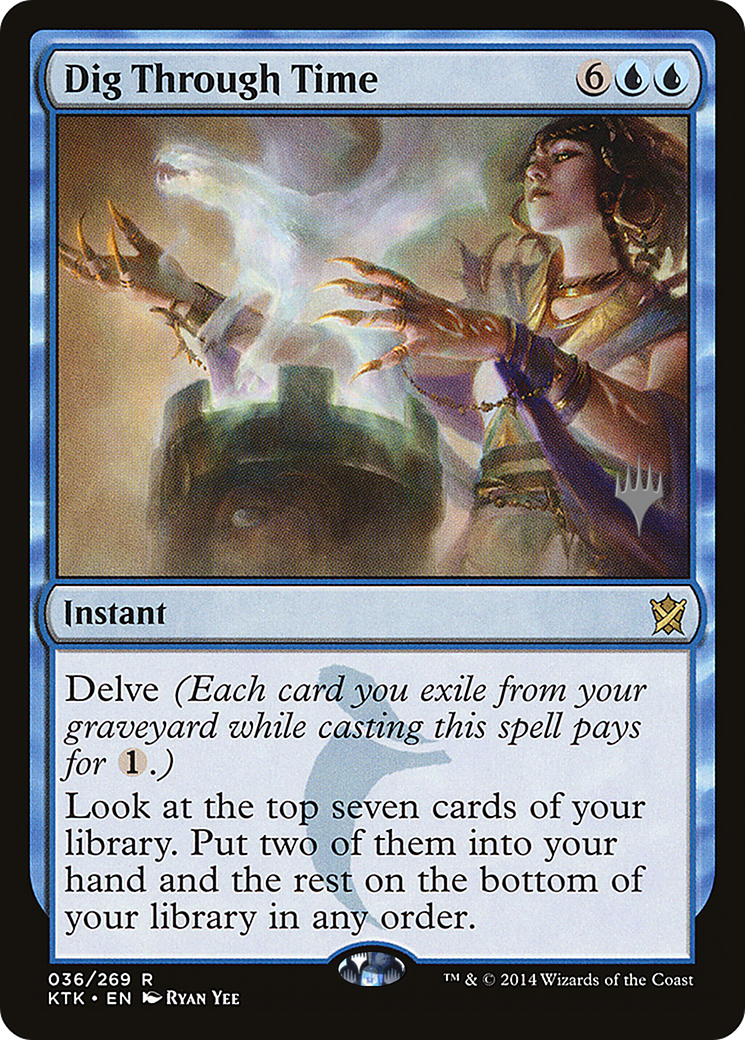 Dig Through Time (PPZNR-036) - Khans of Tarkir Promos