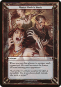 Mortal Flesh Is Weak (Archenemy) (OVER-) - Archenemy Schemes
