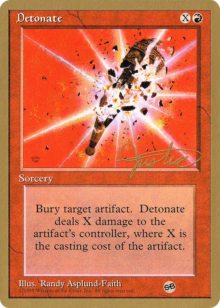 Detonate - 1996 Mark Justice (4ED) (SB) (WCD-) - Pro Tour Collector Set