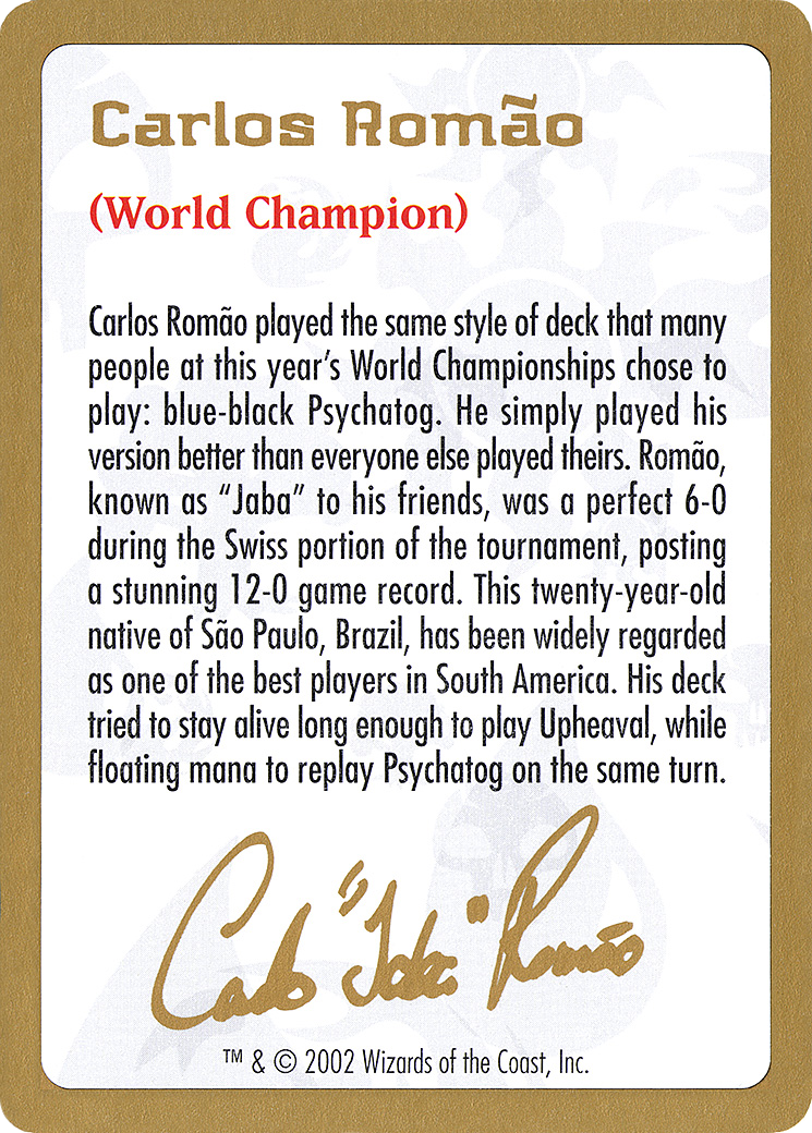 Carlos Romão Bio (WCD-CR0A) - World Championship Decks 2002