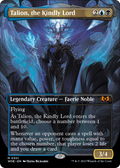 Talion, the Kindly Lord (Borderless) (WOE-301) - Wilds of Eldraine