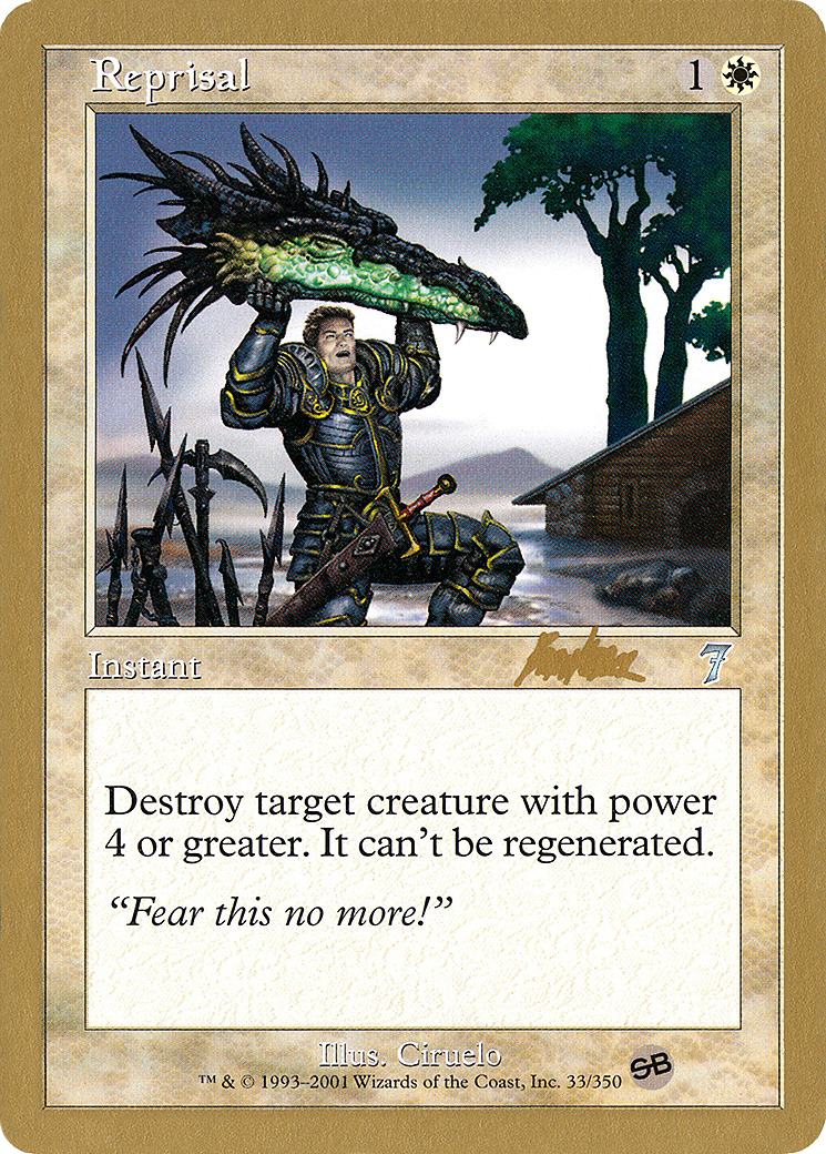 Reprisal - 2002 Brian Kibler (7ED) (SB) (WCD-) - World Championship Decks 2002