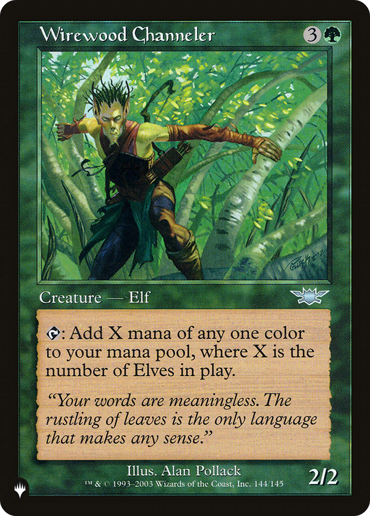 Wirewood Channeler (LIST-LGN-144) - The List