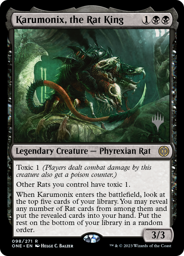 Karumonix, the Rat King (PPONE-098) - Phyrexia: All Will Be One Promos Foil