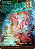 Obeka, Brute Chronologist (Rainbow Foil) (SLD-1579) - Secret Lair Drop (Borderless) Foil