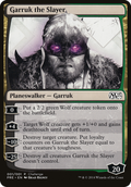 Garruk the Slayer (Magic 2015 Prerelease Promo) (OVER-001) - M15 Prerelease Challenge