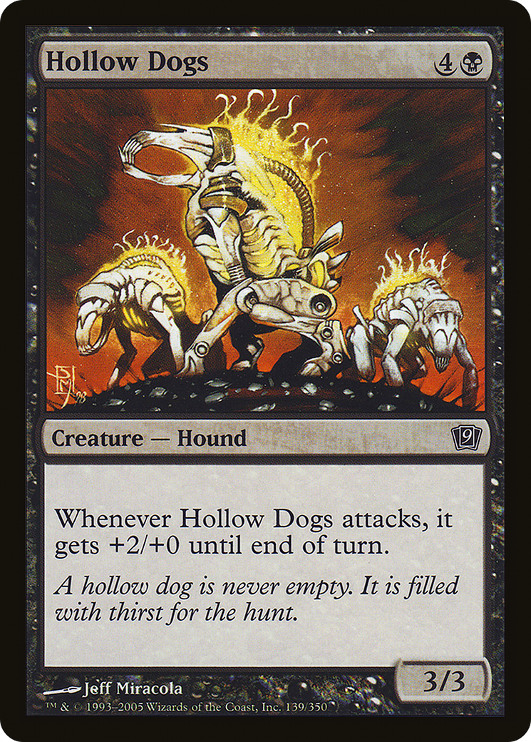 Hollow Dogs (9ED-139) - 9th Edition