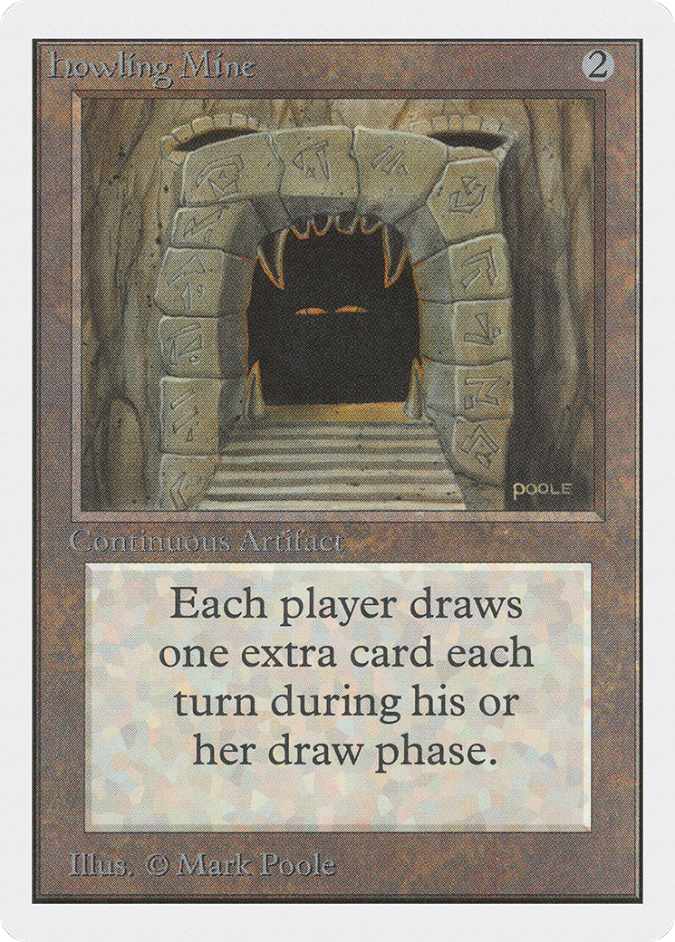 Howling Mine (2ED-) - Unlimited Edition