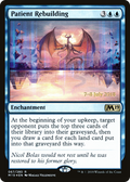 Patient Rebuilding (PRE-67S) - Core Set 2019 Promos Foil