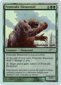 Fruitcake Elemental (SPECIAL-2006) - Happy Holidays Foil