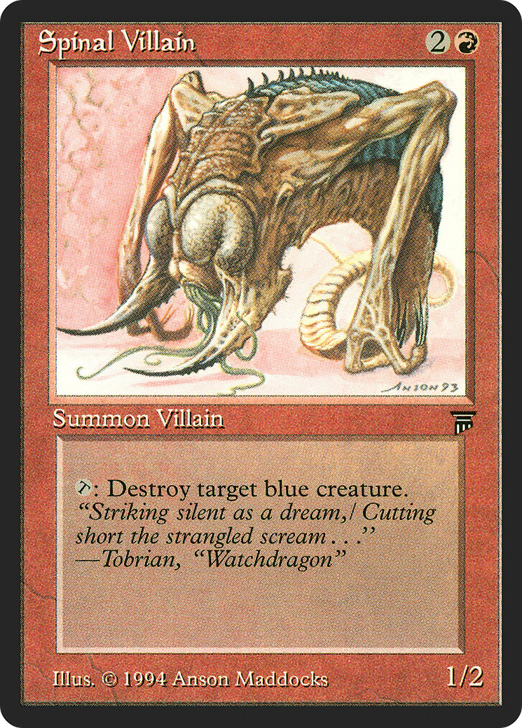 Spinal Villain (LEG-) - Legends