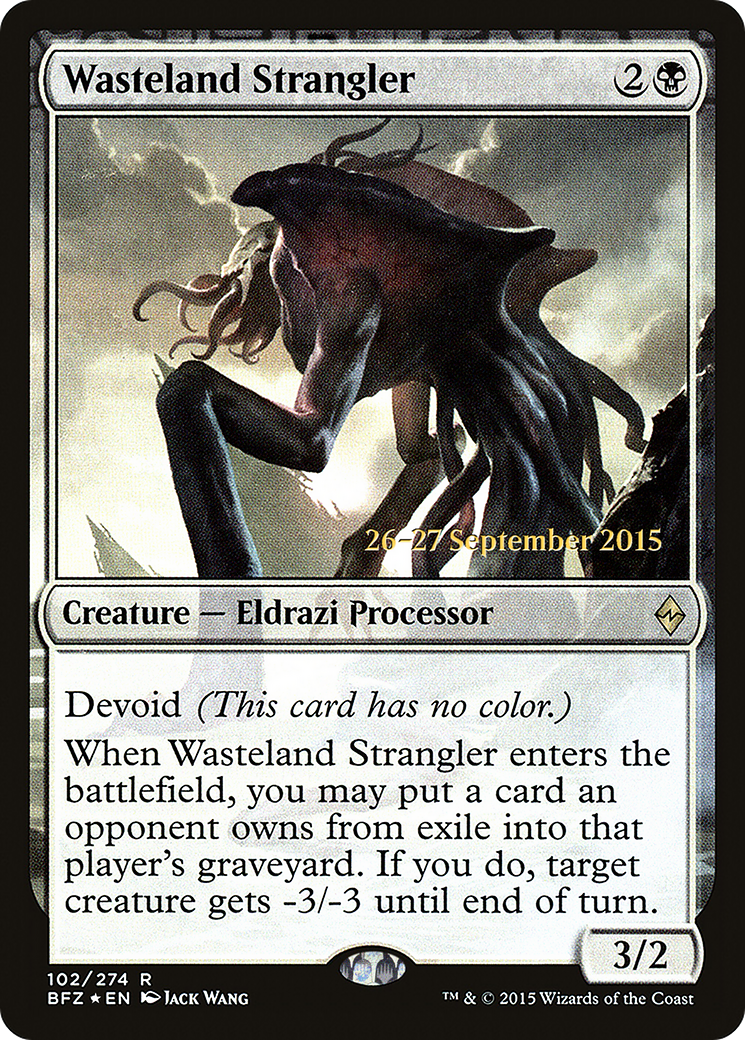 Wasteland Strangler (PRE-102S) - Battle for Zendikar Promos: (devoid) Foil