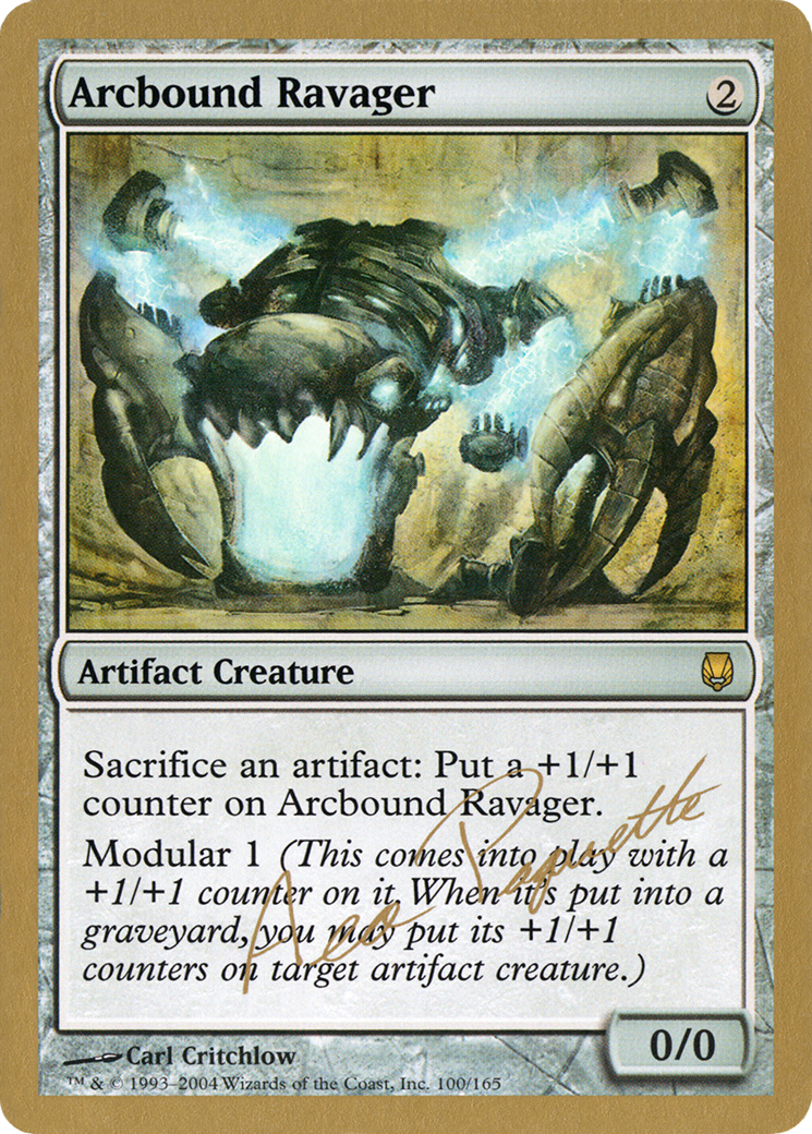 Arcbound Ravager - 2004 Aeo Paquette (DST) (WCD-) - World Championship Decks 2004