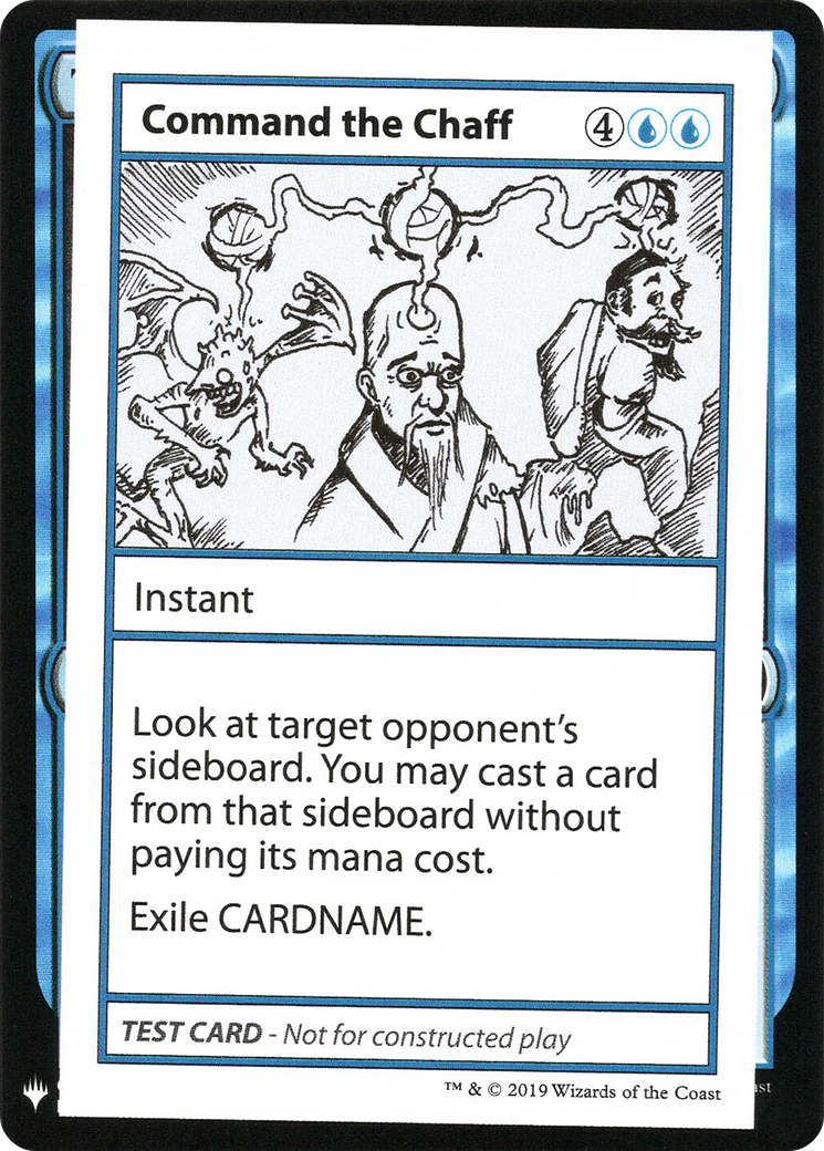 Command the Chaff (CMB1-) - Mystery Booster Playtest Cards 2019