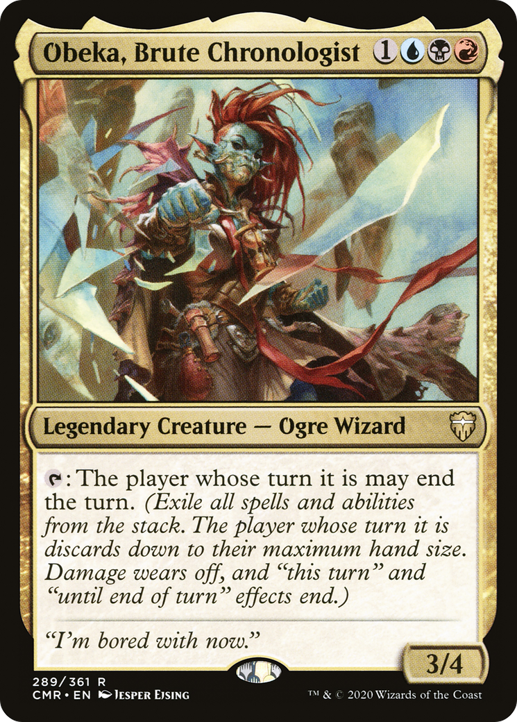 Obeka, Brute Chronologist (CMR-289) - Commander Legends