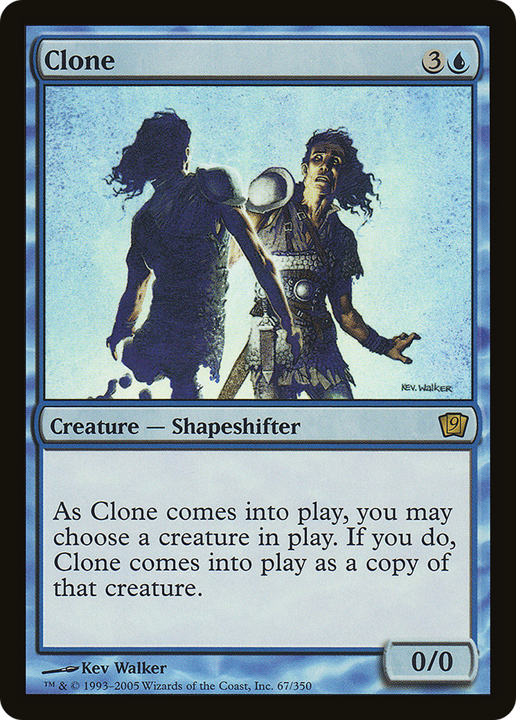 Clone (9ED-067) - 9th Edition