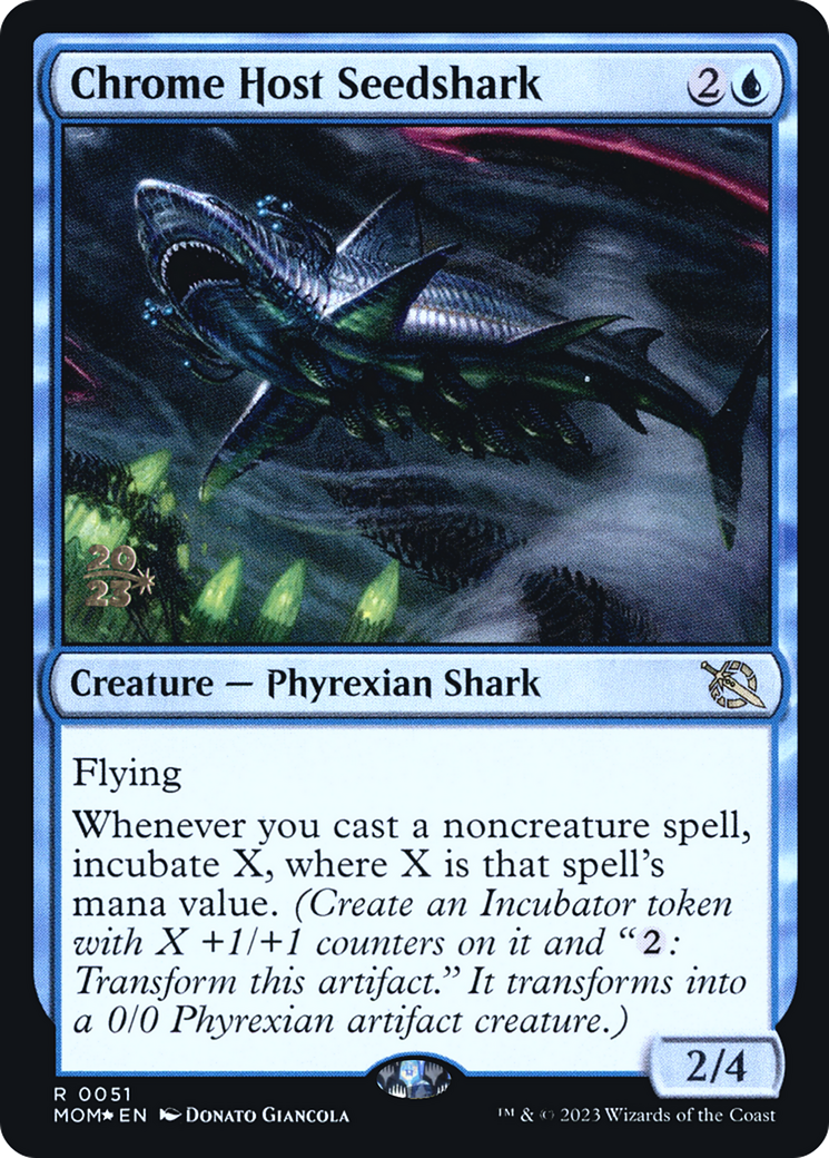 Chrome Host Seedshark (PRE-051) - March of the Machine Promos Foil